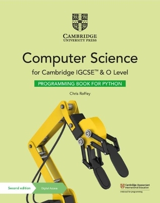 Cambridge IGCSE&trade; and O Level Computer Science Programming Book for Python with Digital Access (2 Years) - Chris Roffey