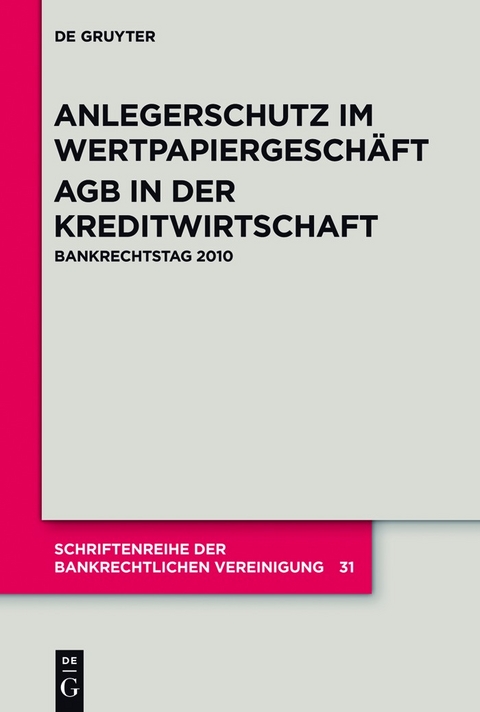 Anlegerschutz im Wertpapiergesch&auml;ft. AGB in der Kreditwirtschaft