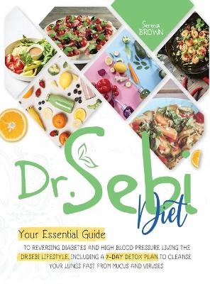 Dr.Sebi Diet - Serena Brown