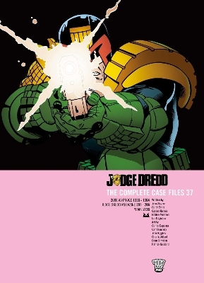 Judge Dredd: The Complete Case Files 37 - John Wagner, Gordon Rennie, Robbie Morrison, Ian Edginton
