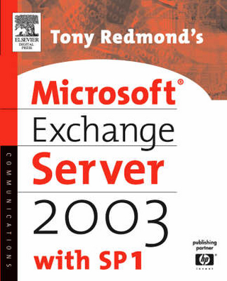 Tony Redmond's Microsoft Exchange Server 2003