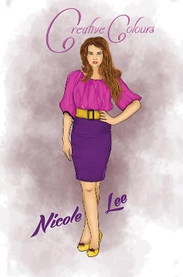 Creative Colours - Nicole Lee