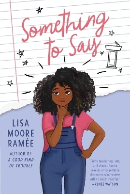 Something to Say - Lisa Moore Ram&eacute;e