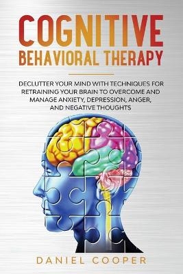 Cognitive Behavioral Therapy - Daniel Cooper