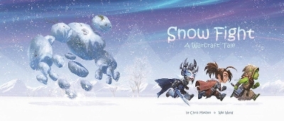 Snow Fight - Chris Metzen