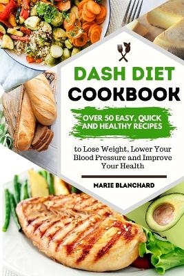Dash Diet Cookbook