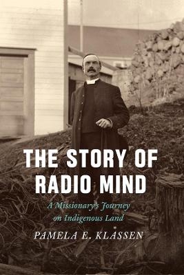 The Story of Radio Mind - Pamela E. Klassen