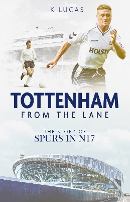 Tottenham; from the Lane - Kat Lucas