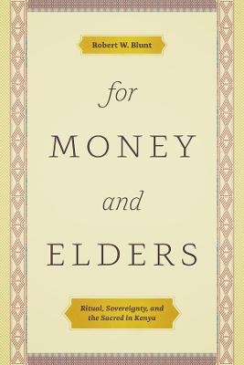 For Money and Elders - Robert W Blunt