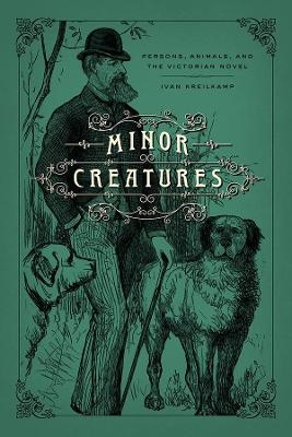 Minor Creatures - Ivan Kreilkamp