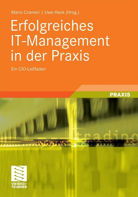 Erfolgreiches IT-Management in der Praxis - 