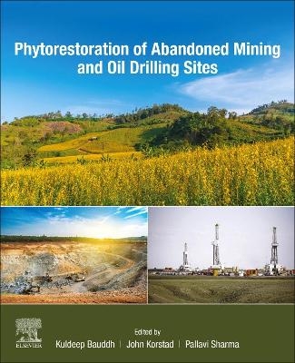 Phytorestoration of Abandoned Mining and Oil Drilling Sites - 