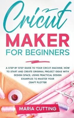 Cricut for Beginners - Maria Cutting