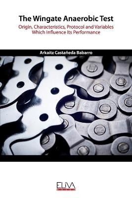 The Wingate Anaerobic Test - Arkaitz Casta&ntilde;eda Babarro