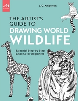 Artist's Guide to Drawing World Wildlife - J.C. Amberlyn