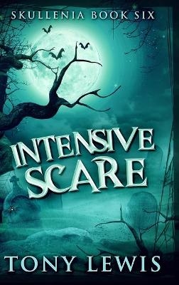 Intensive Scare