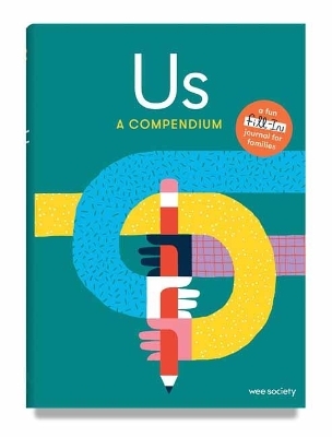 Us: A Compendium -  Wee Society