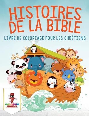 Histoires de la Bible -  Coloring Bandit