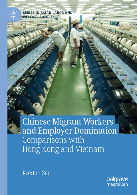 Chinese Migrant Workers and Employer Domination - Kaxton Siu