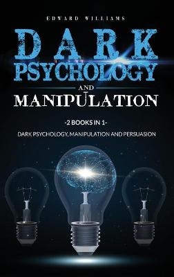 Dark Psychology and Manipulation
