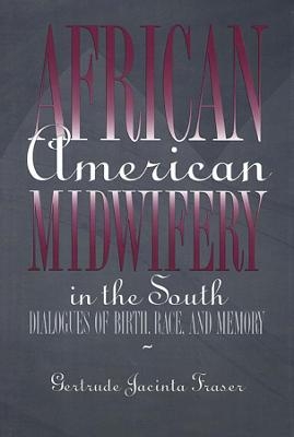 African American Midwifery in the South