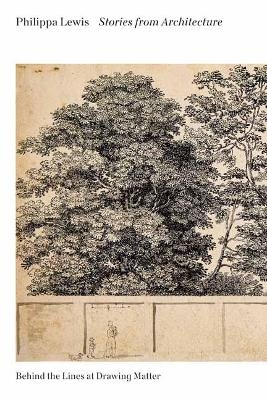 Stories from Architecture - Philippa Lewis, Adrian Forty