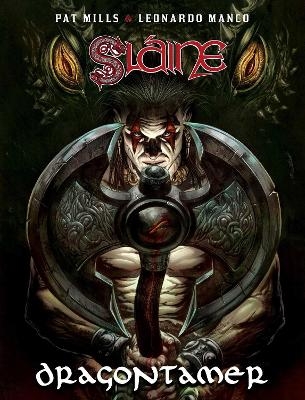 Sl&aacute;ine: Dragontamer - Pat Mills