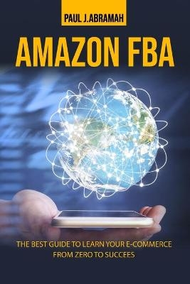 Amazon Fba - Paul J Abramah