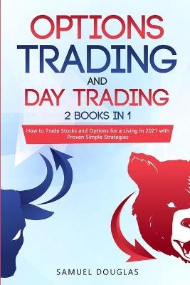 Swing Trading and Day Trading - Samuel Douglas