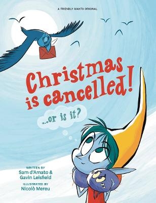 Christmas is Cancelled! - Gavin Leisfield, Sam d'Amato