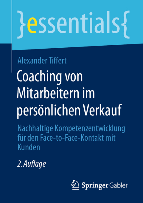 Coaching von Mitarbeitern im pers&ouml;nlichen Verkauf - Alexander Tiffert