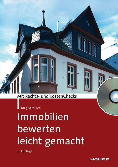 Immobilien bewerten leicht gemacht -  J&ouml;rg Stroisch