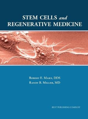 Stem Cells and Regenerative Medicine - 