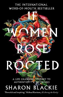 If Women Rose Rooted