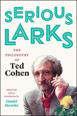 Serious Larks - Ted Cohen
