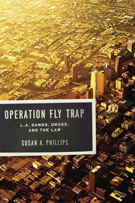 Operation Fly Trap - Susan A. Phillips