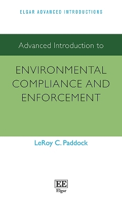Advanced Introduction to Environmental Compliance and Enforcement