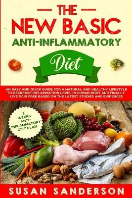 The New Basic Anti-Inflammatory Diet
