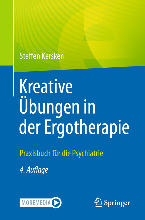 Kreative &Uuml;bungen in der Ergotherapie - Steffen Kersken