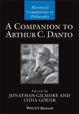 A Companion to Arthur C. Danto - 