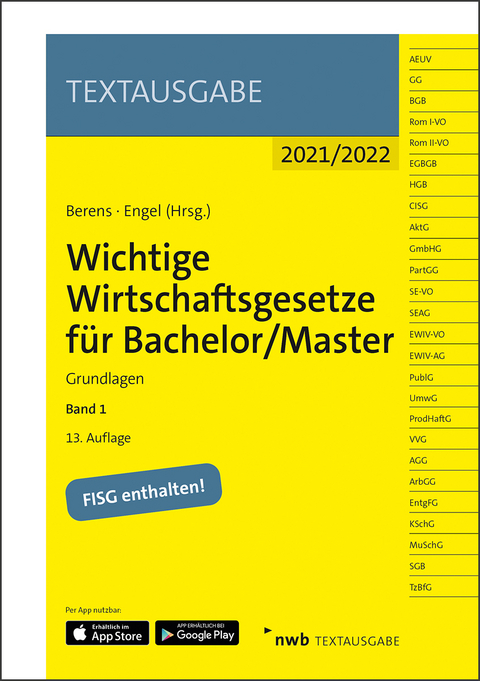 Wichtige Wirtschaftsgesetze f&uuml;r Bachelor/Master, Band 1 - 