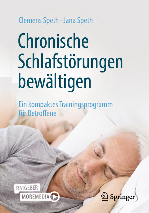 Chronische Schlafst&ouml;rungen bew&auml;ltigen - Clemens Speth, Jana Speth