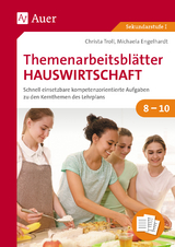 Themenarbeitsbl&auml;tter Hauswirtschaft 8-10 - Christa Troll, Michaela Engelhardt