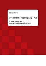Der Gewerkschaftsjahrgang 1966 - Georg Turic