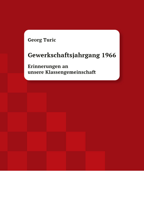 Der Gewerkschaftsjahrgang 1966 - Georg Turic
