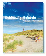Schleswig-Holstein So sch&ouml;n ist unser Land