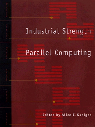 Industrial Strength Parallel Computing