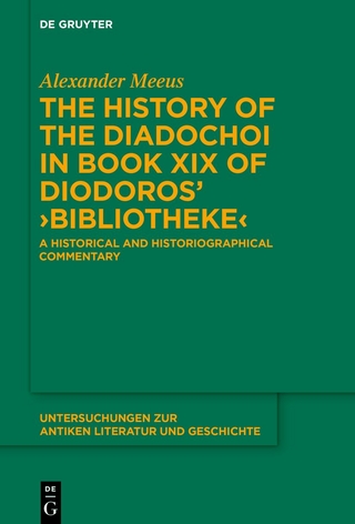 The History of the Diadochoi in Book XIX of Diodoros’ ›Bibliotheke‹