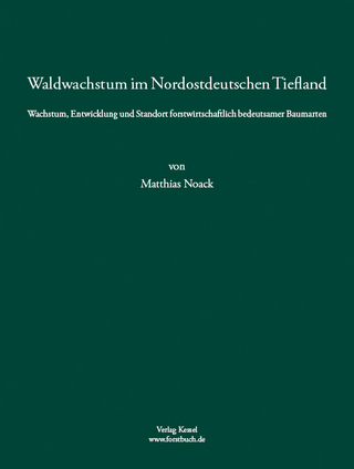 Waldwachstum im Nordostdeutschen Tiefland