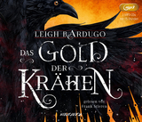Das Gold der Krähen - Bardugo, Leigh; Stieren, Frank